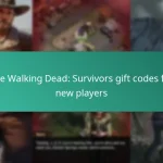 The Walking Dead: Survivors gift codes for new players